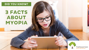 3 Facts about Myopia and What You Can Do For Your Child